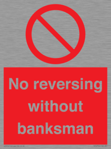 No reversing without banksman